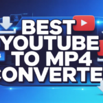 Best YouTube to MP4 Converter (2026)
