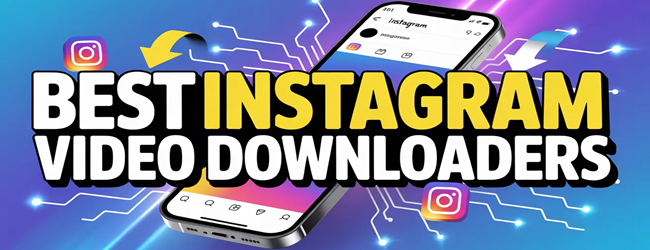 best instagram video downloaders