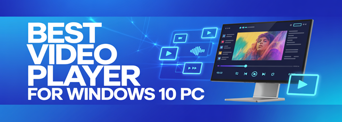best video player for windows 10 pc