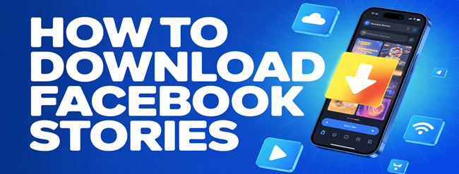 how to download facebook stories